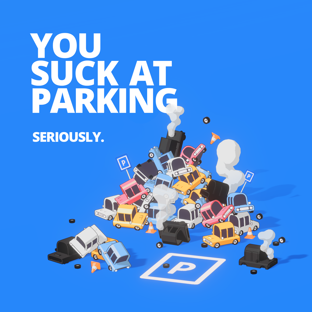 You Suck at Parking