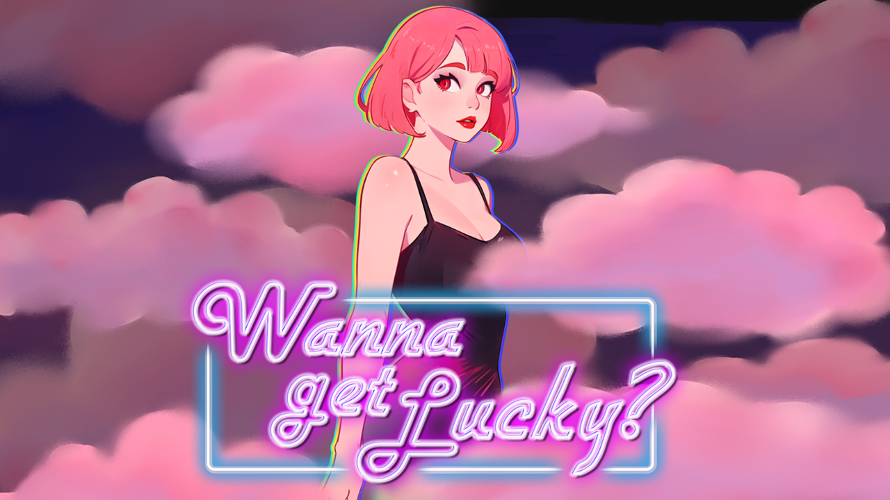 Wanna Get Lucky?